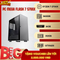 PC MEGA FLASH 7 5700X 
